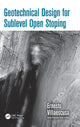 Book cover of: Geotechnical Design for Sublevel Open Stoping