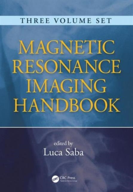 Book cover of: Magnetic Resonance Imaging Handbook. By: Luca Saba