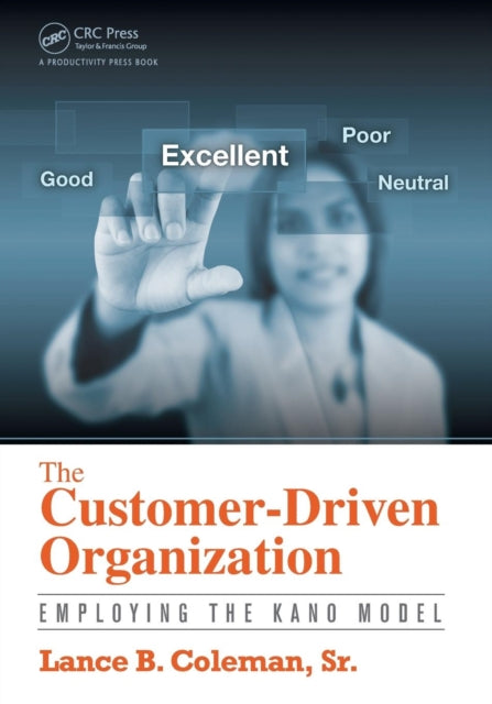 Book cover of: Customer-Driven Organization. By: Coleman, Sr., Lance B.