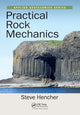 Book cover of: Practical Rock Mechanics. By: Steve Hencher