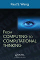 Book cover of: From Computing to Computational Thinking. By: Paul S. Wang
