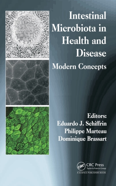 Book cover of: Intestinal Microbiota in Health and Disease. By: Eduardo J. Schiffrin