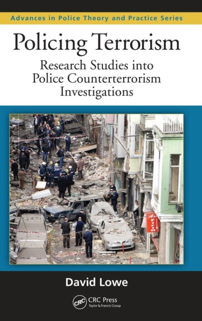 Book cover of: Policing Terrorism. By: David Lowe