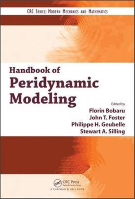 Book cover of: Handbook of Peridynamic Modeling. By: Florin Bobaru