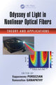 Book cover of: Odyssey of Light in Nonlinear Optical Fibers. By: K. Porsezian