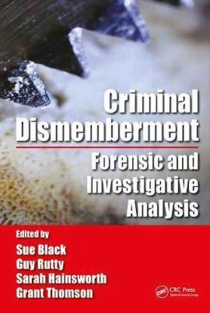 Book cover of: Criminal Dismemberment. By: Sue Black