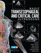 Book cover of: Basic Transesophageal and Critical Care Ultrasound. By: Andre Denault