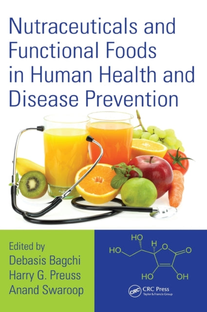 Book cover of: Nutraceuticals and Functional Foods in Human Health and Disease Prevention. By: Debasis Bagchi