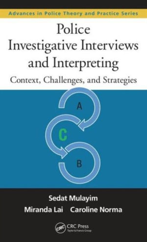 Police Investigative Interviews and Interpreting