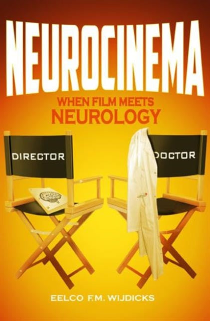 Book cover of: Neurocinema. By: Eelco F. M. Wijdicks