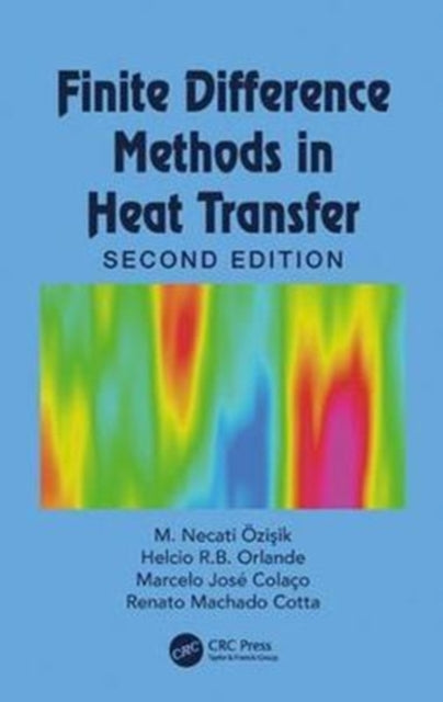 Book cover of: Finite Difference Methods in Heat Transfer. By: Necati Ozisik