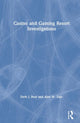 Book cover of: Casino and Gaming Resort Investigations. By: Derk J. Boss