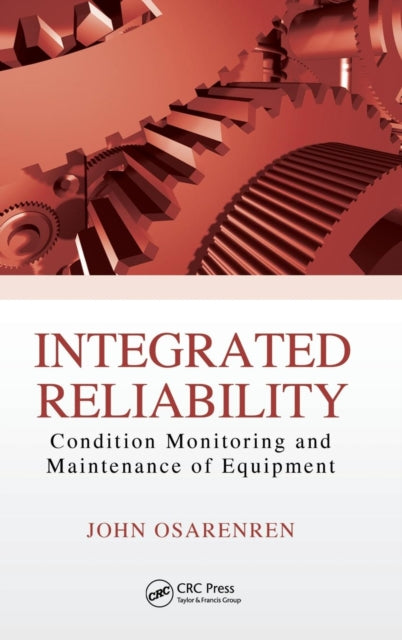Book cover of: Integrated Reliability. By: John Osarenren