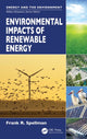 Book cover of: Environmental Impacts of Renewable Energy. By: Frank R. Spellman