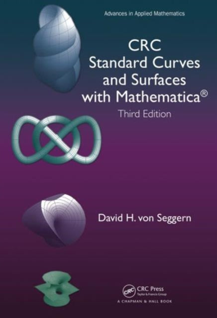 Book cover of: CRC Standard Curves and Surfaces with Mathematica. By: David H. von Seggern