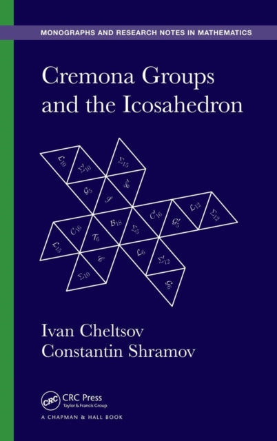 Book cover of: Cremona Groups and the Icosahedron. By: Ivan Cheltsov
