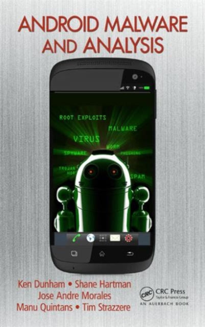 Book cover of: Android Malware and Analysis. By: Ken Dunham