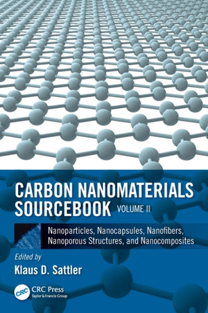 Carbon Nanomaterials Sourcebook