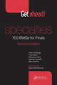 Book cover of: Get ahead! Specialties: 100 EMQs for Finals. By: Peter Cartledge