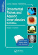 Book cover of: Ornamental Fishes and Aquatic Invertebrates. By: Gregory A. Lewbart