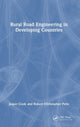 Book cover of: Rural Road Engineering in Developing Countries. By: Jasper Cook