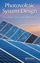 Book cover of: Photovoltaic System Design. By: Suneel Deambi
