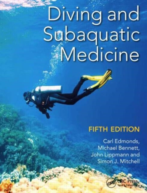Book cover of: Diving and Subaquatic Medicine. By: Carl Edmonds