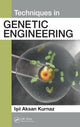 Book cover of: Techniques in Genetic Engineering. By: Isil Aksan Kurnaz