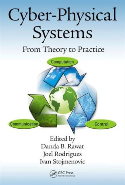 Book cover of: Cyber-Physical Systems. By: Danda B. Rawat