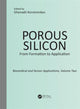 Book cover of: Porous Silicon: From Formation to Application: Biomedical and Sensor Applications, Volume Two. By: Ghenadii Korotcentkov