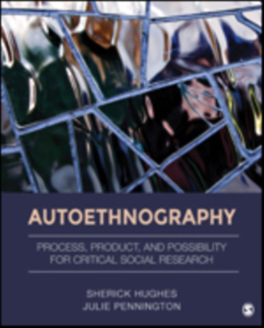 Book cover of: Autoethnography. By: Sherick A. Hughes