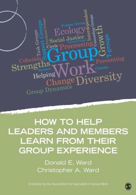 Book cover of: How to Help Leaders and Members Learn from Their Group Experience