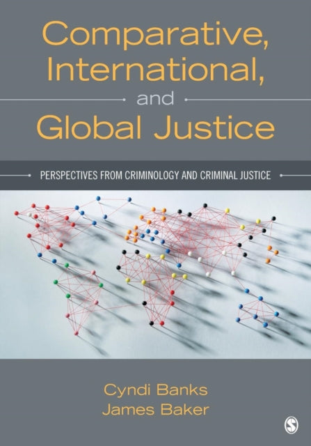 Book cover of: Comparative, International, and Global Justice. By: Cyndi Banks