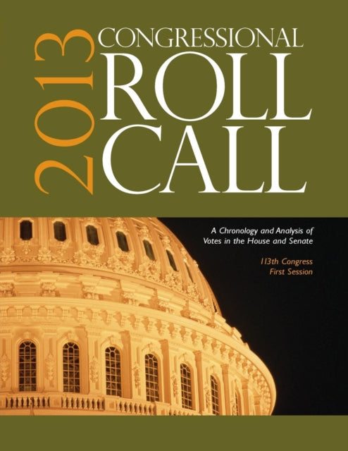Book cover of: Congressional Roll Call. By: C. Q. Press Staff