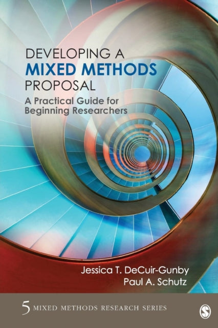 Book cover of: Developing a Mixed Methods Proposal. By: Jessica DeCuir-Gunby