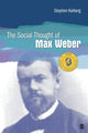 Book cover of: Social Thought of Max Weber. By: Stephen Kalberg