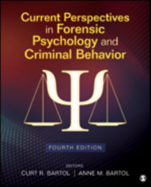 Book cover of: Current Perspectives in Forensic Psychology and Criminal Behavior. By: Curtis R. Bartol