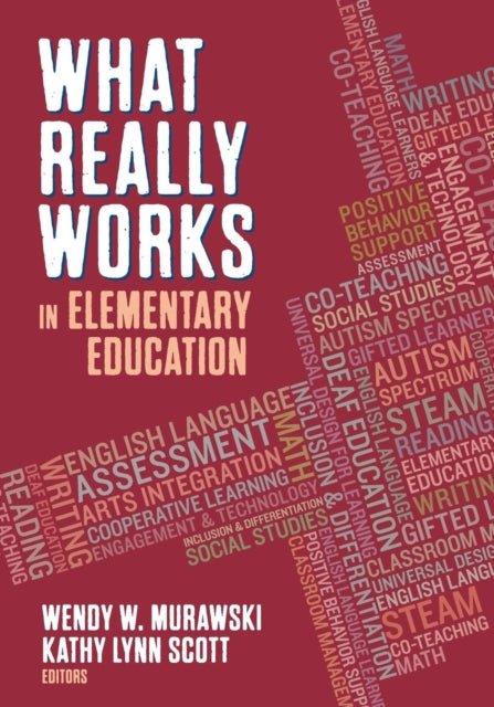 Book cover of: What Really Works in Elementary Education. By: Wendy W. Murawski