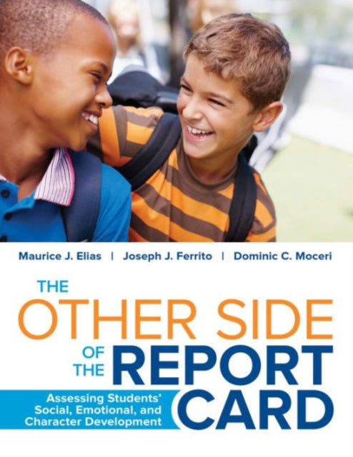 Book cover of: Other Side of the Report Card. By: Maurice J. Elias