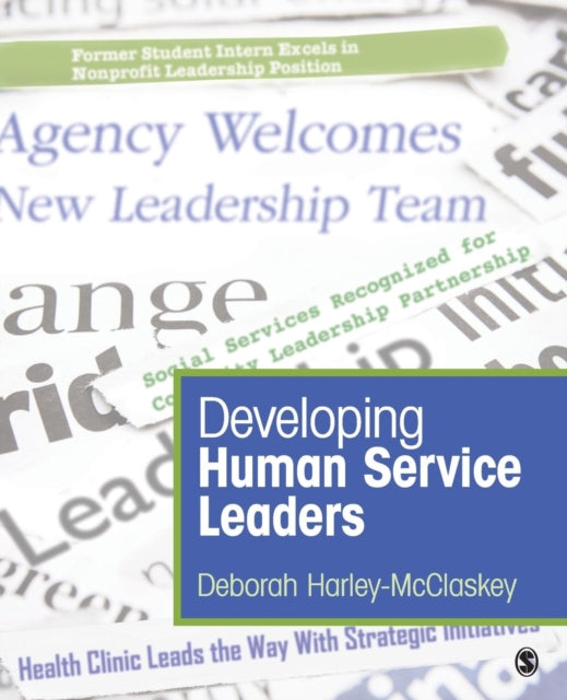 Book cover of: Developing Human Service Leaders. By: Deborah Harley-Mcclaskey