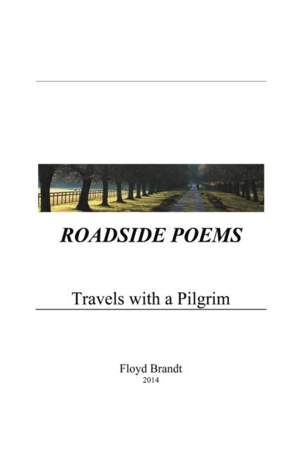 Book cover of: Roadside Poems. By: Floyd Brandt
