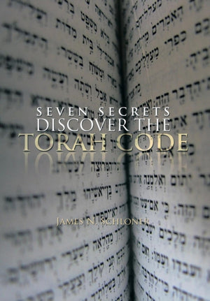 Seven Secrets Discover the Torah Code