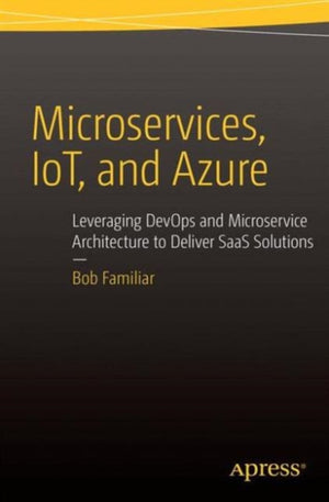 Microservices, IoT and Azure