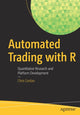 Book cover of: Automated Trading with R. By: Chris Conlan