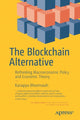 Book cover of: Blockchain Alternative. By: Kariappa Bheemaiah