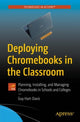 Book cover of: Deploying Chromebooks in the Classroom. By: Guy Hart-Davis