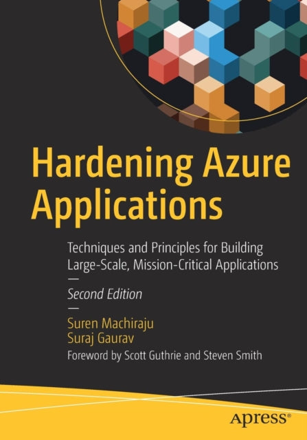 Book cover of: Hardening Azure Applications. By: Suren Machiraju