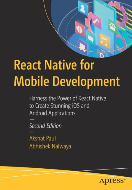 Book cover of: React Native for Mobile Development. By: Akshat Paul