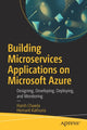 Book cover of: Building Microservices Applications on Microsoft Azure. By: Harsh Chawla