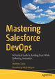 Book cover of: Mastering Salesforce DevOps. By: Andrew Davis